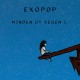 Exopop - Minden út végén I.