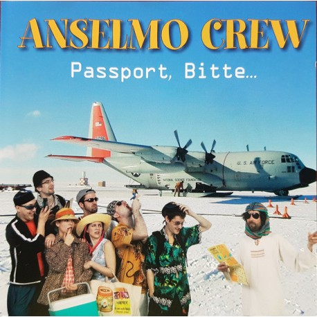 Anselmo Crew - Passport, Bitte…