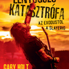 Lenyűgöző katasztrófa – az Exodustól a Slayerig